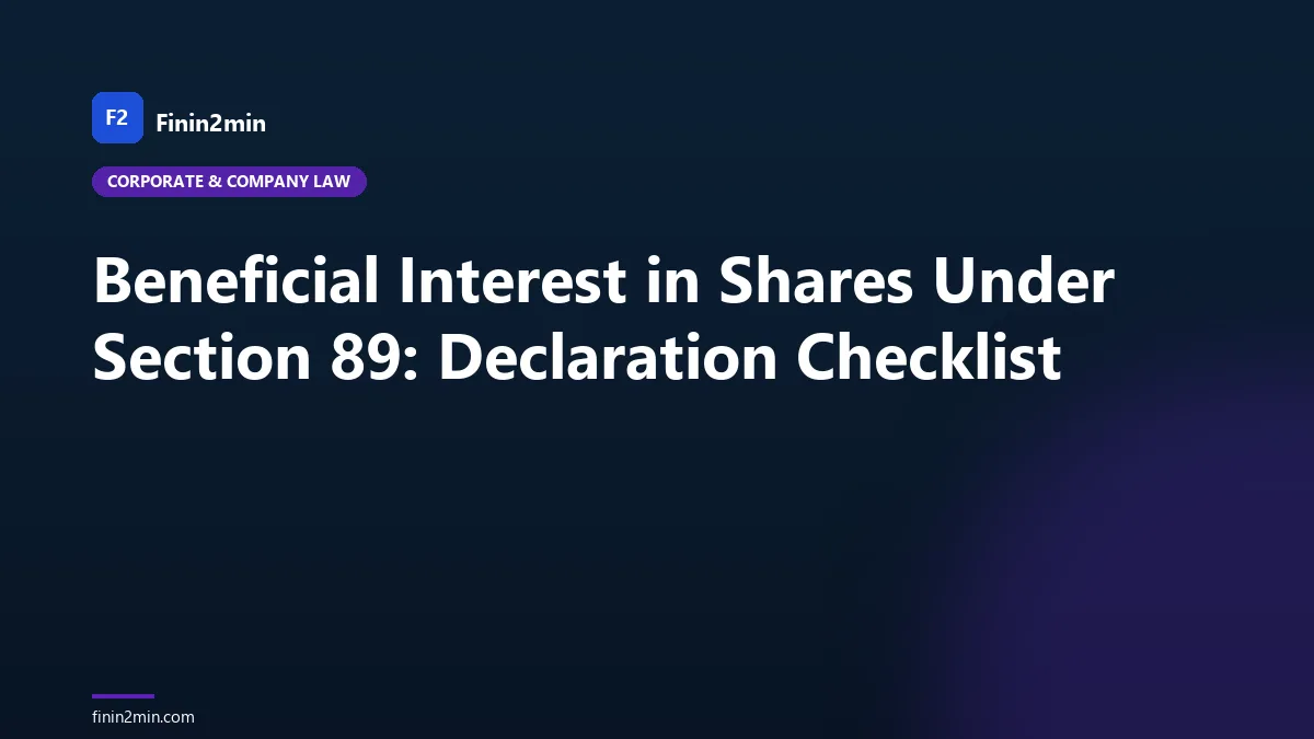 Beneficial Interest in Shares Under Section 89: Declaration Checklist