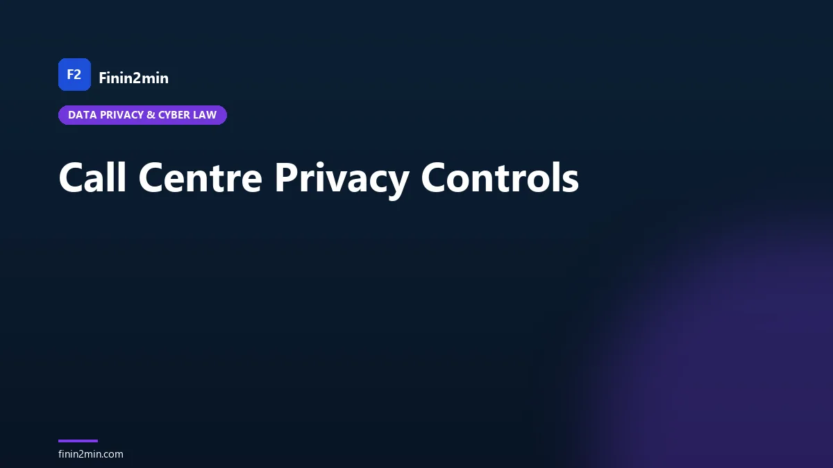 Call Centre Privacy Controls