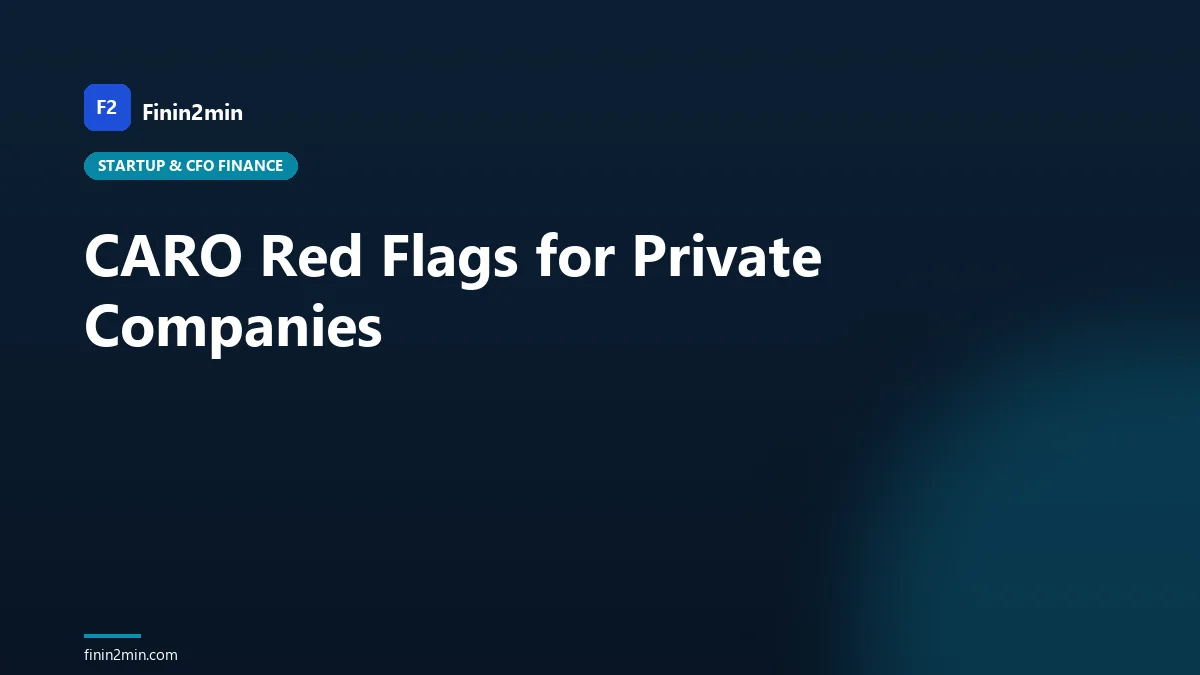 CARO Red Flags for Private Companies