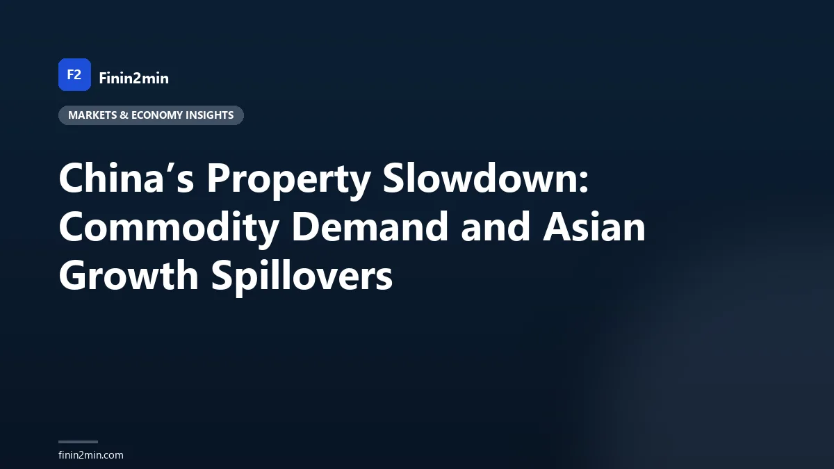China’s Property Slowdown: Commodity Demand and Asian Growth Spillovers