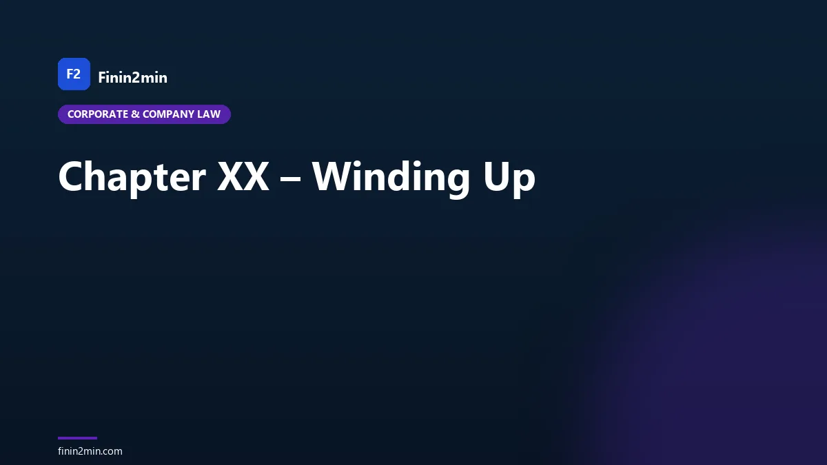 Chapter XX – Winding Up