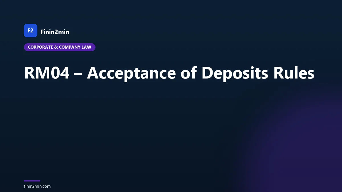 RM04 – Acceptance of Deposits Rules