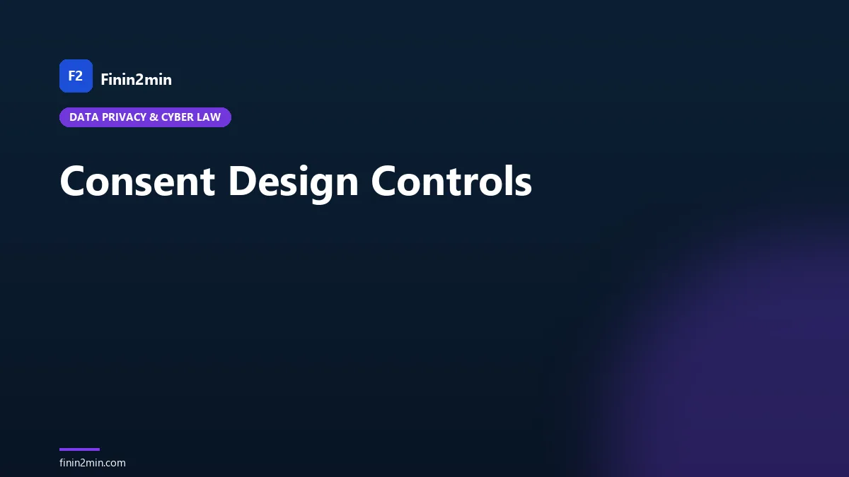 Consent Design Controls