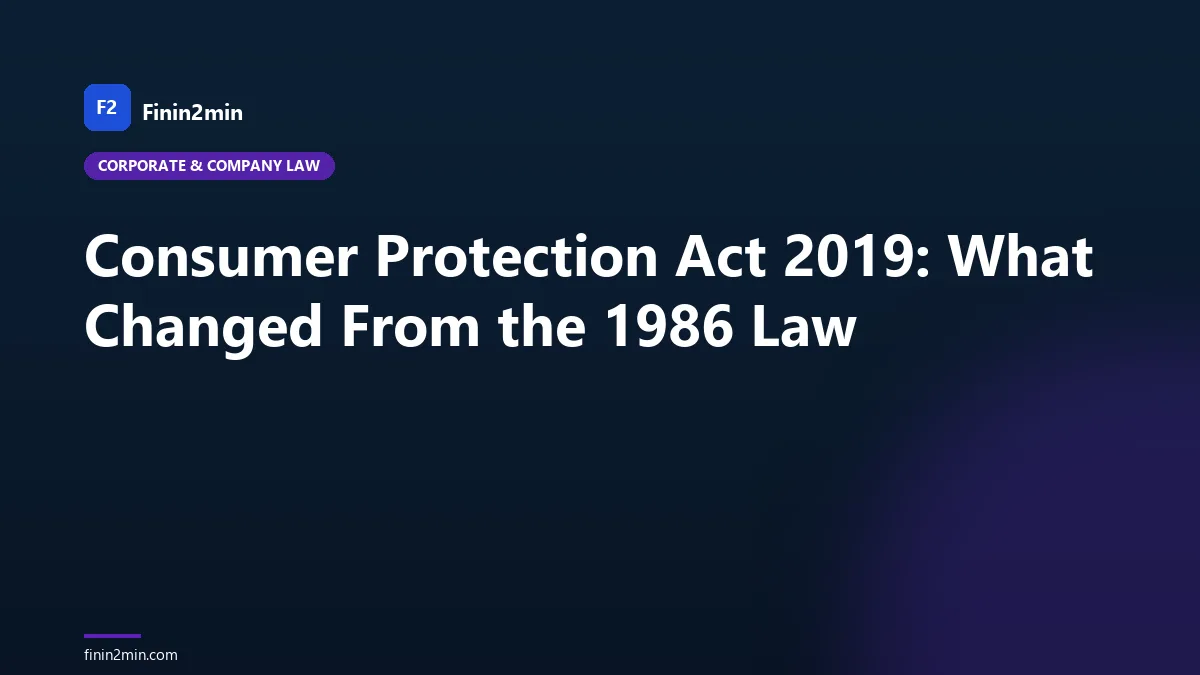 Consumer Protection Act 2019: What Changed From the 1986 Law