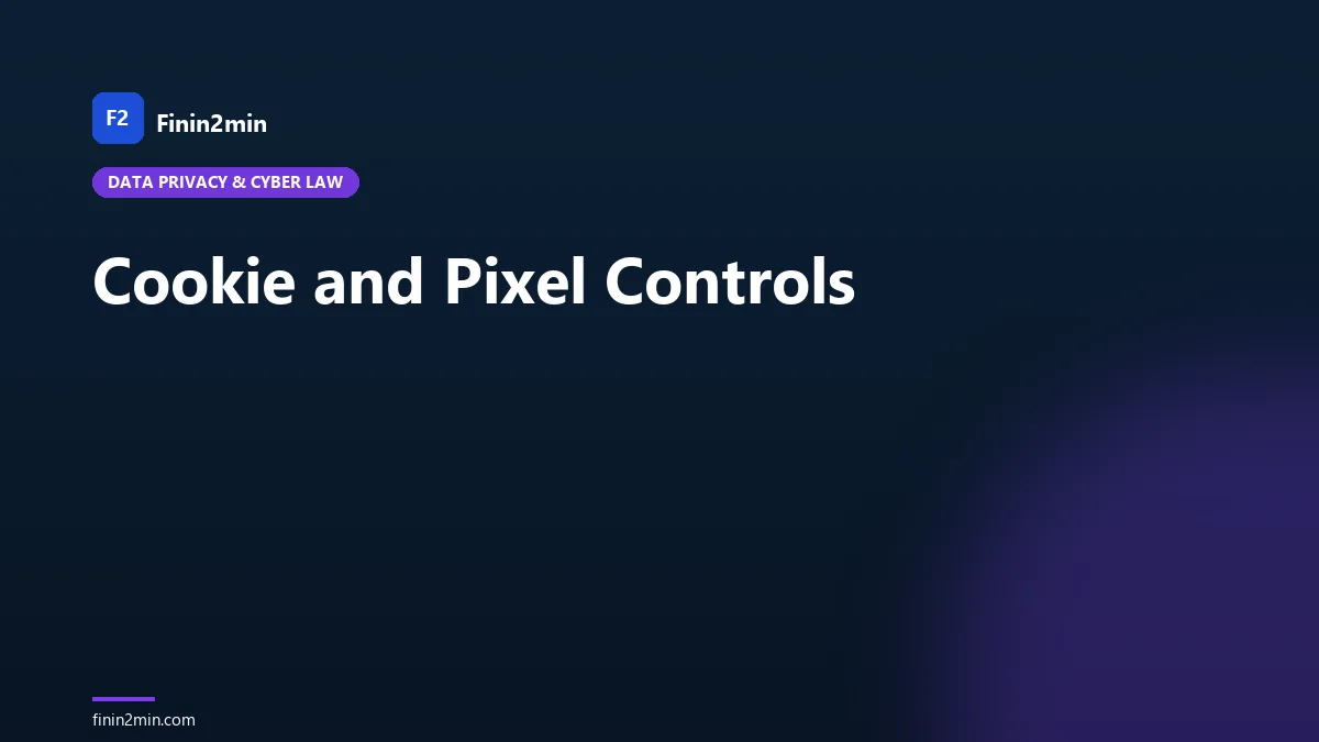 Cookie and Pixel Controls