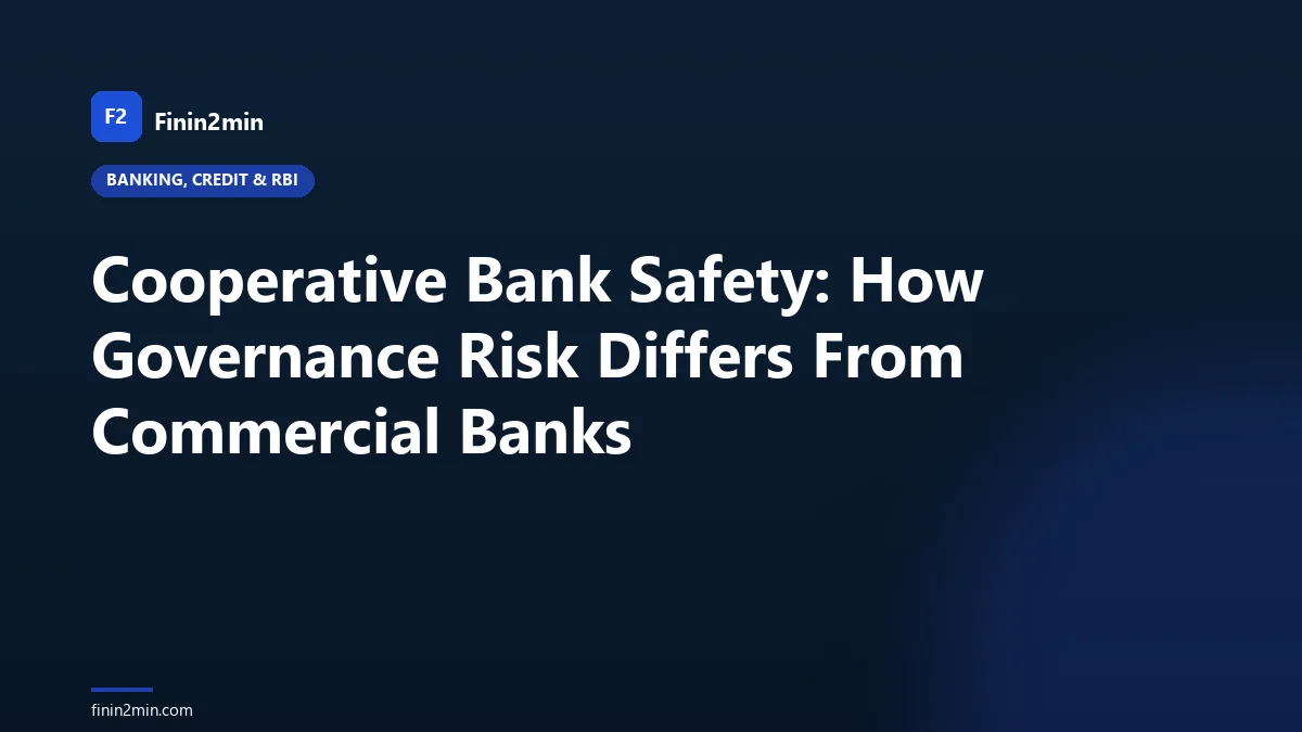 Cooperative Bank Safety: How Governance Risk Differs From Commercial Banks