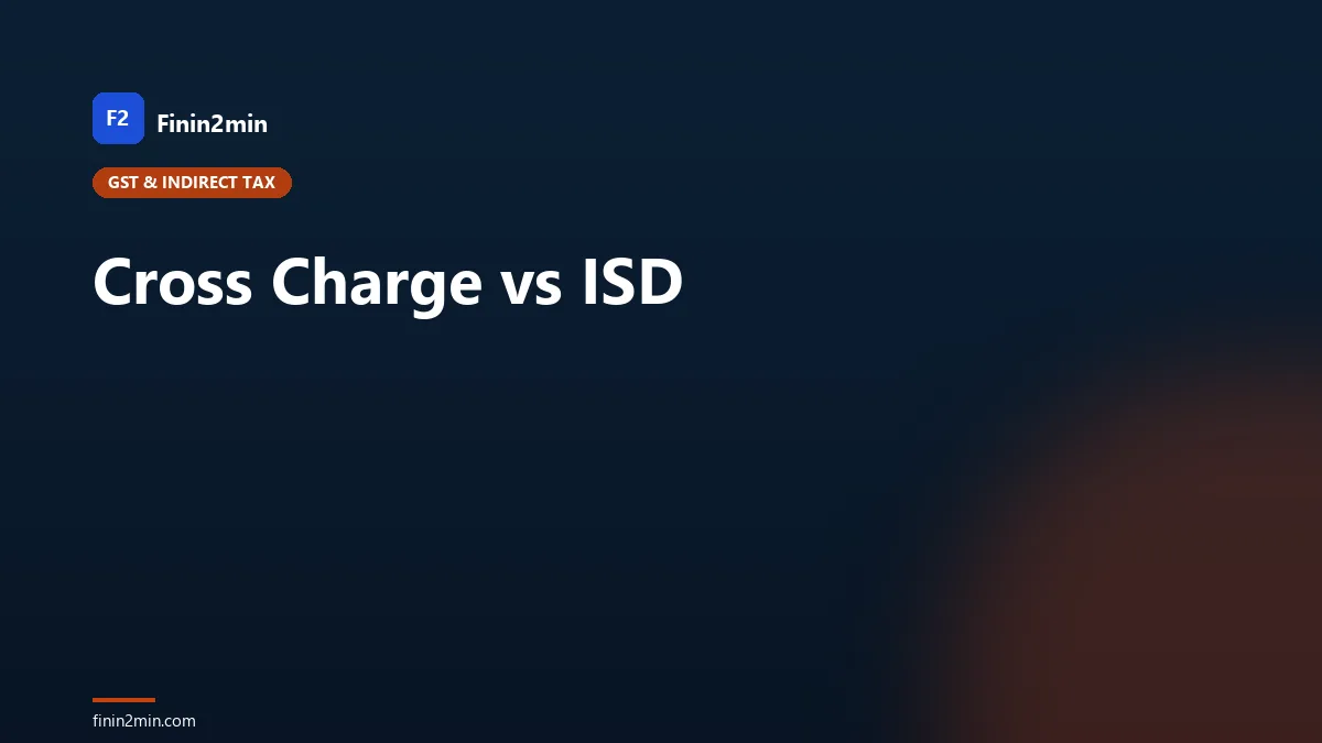 Cross Charge vs ISD