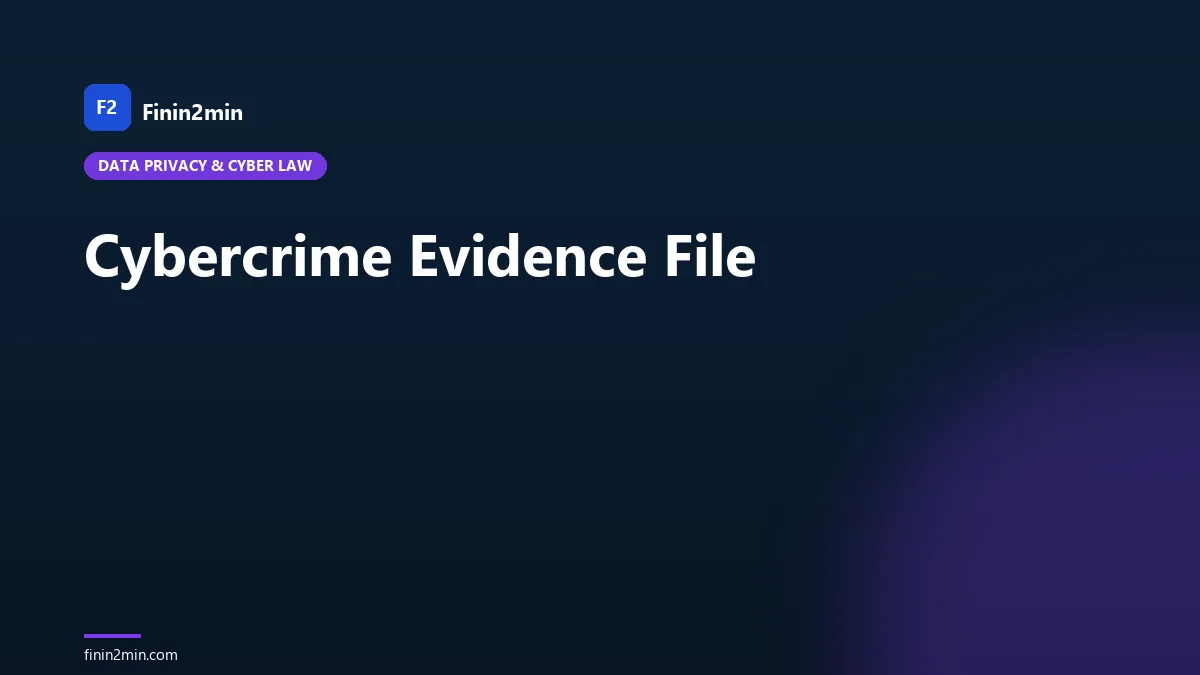 Cybercrime Evidence File