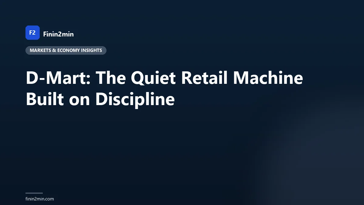 D-Mart: The Quiet Retail Machine Built on Discipline