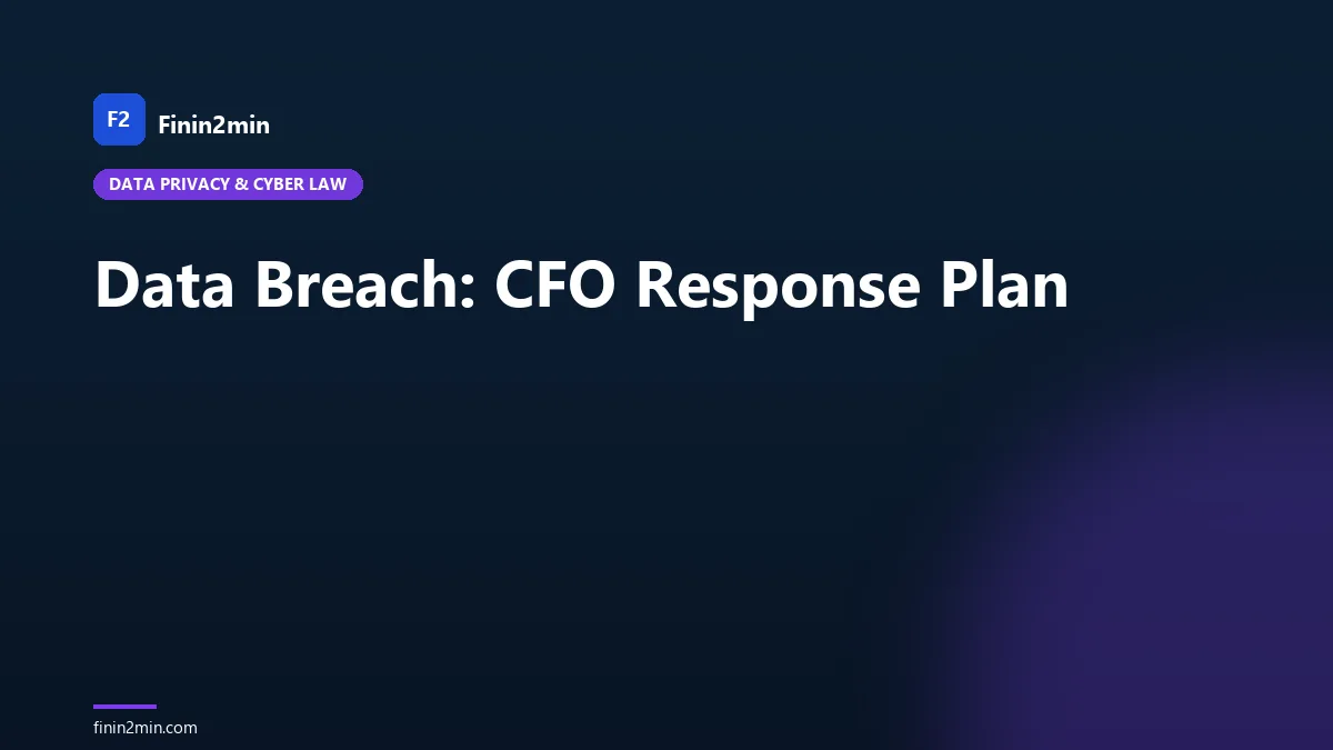 Data Breach: CFO Response Plan