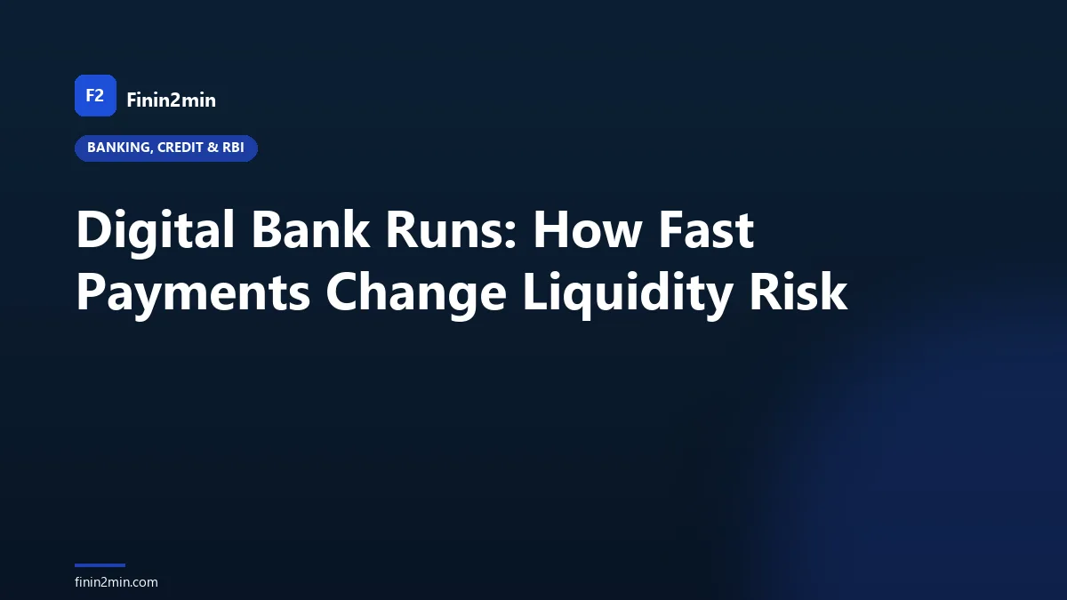 Digital Bank Runs: How Fast Payments Change Liquidity Risk