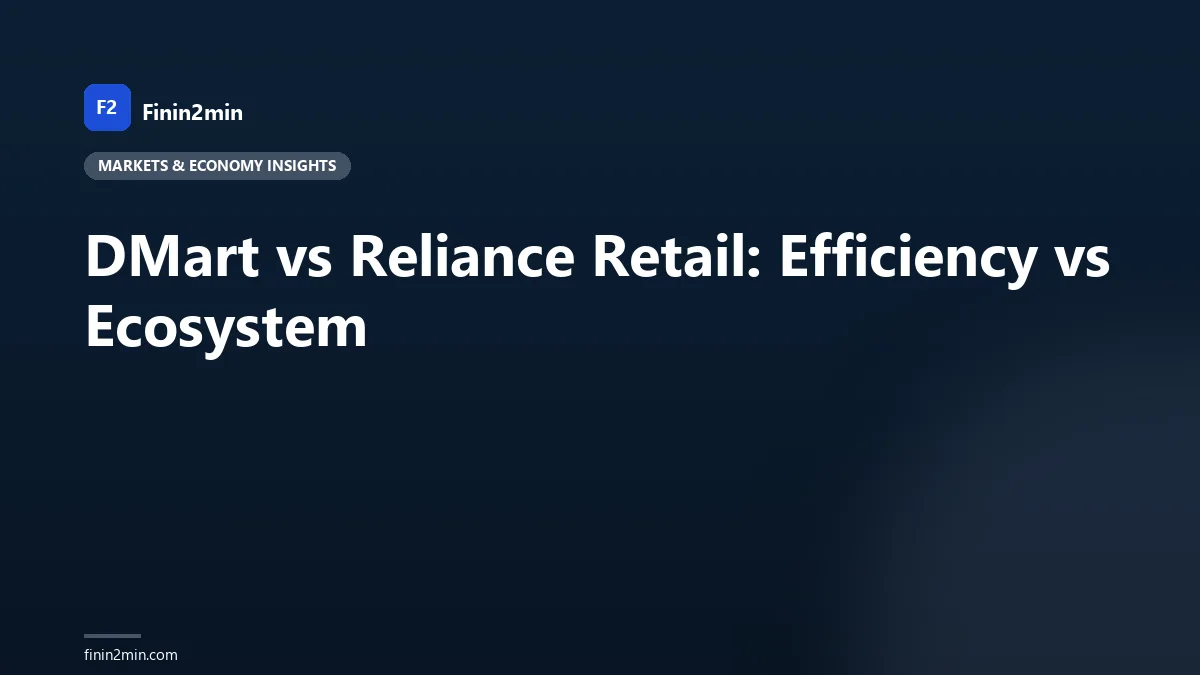 DMart vs Reliance Retail: Efficiency vs Ecosystem