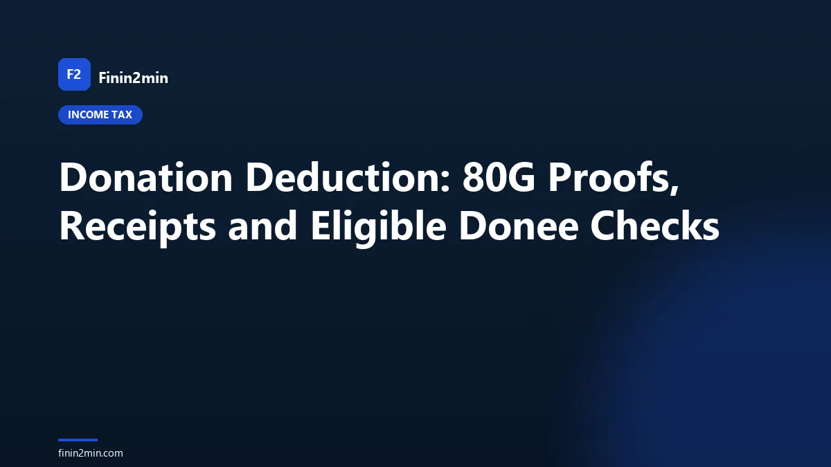Donation Deduction: 80G Proofs, Receipts and Eligible Donee Checks