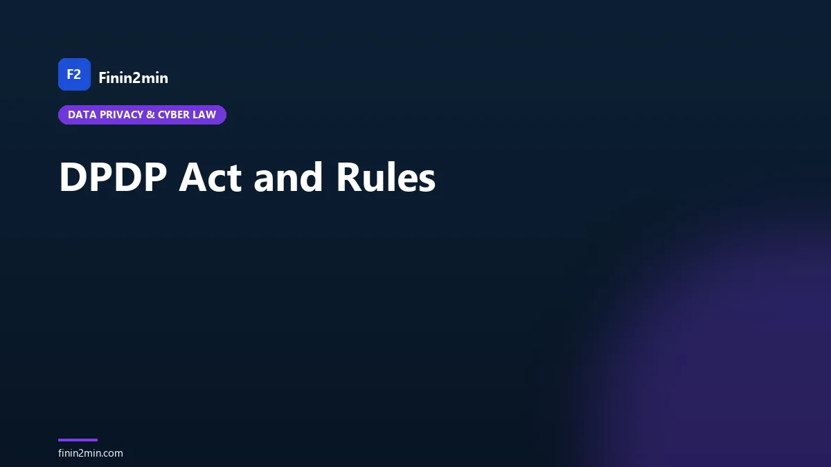 DPDP Act and Rules