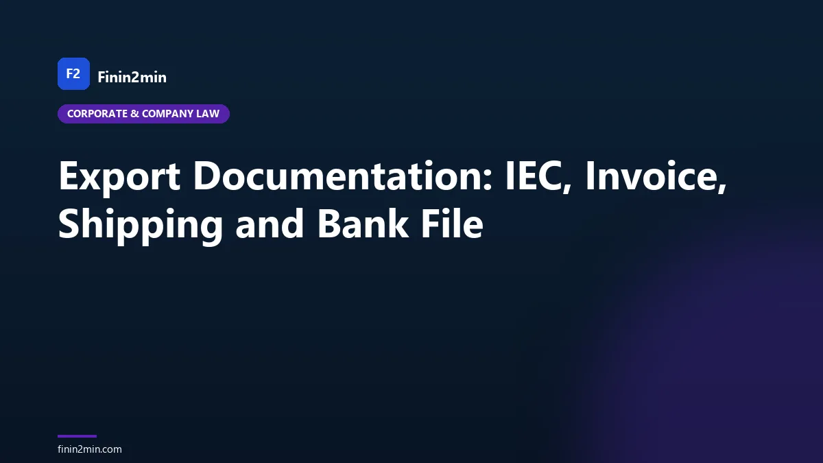 Export Documentation: IEC, Invoice, Shipping and Bank File