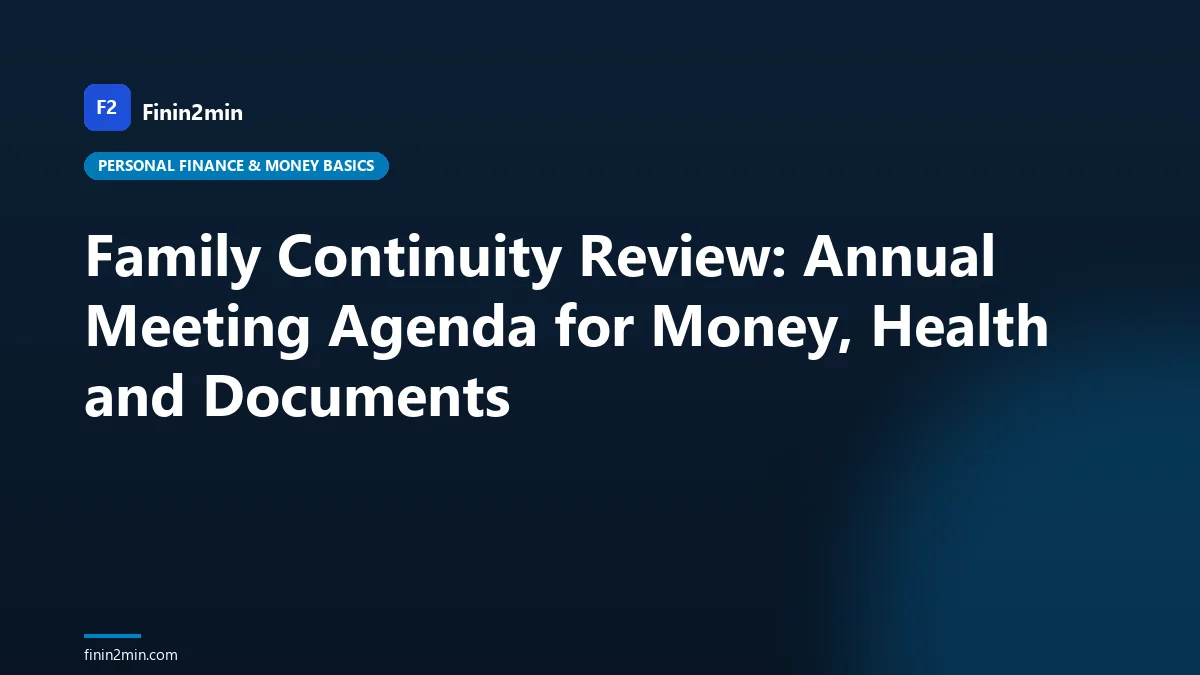 Family Continuity Review: Annual Meeting Agenda for Money, Health and Documents