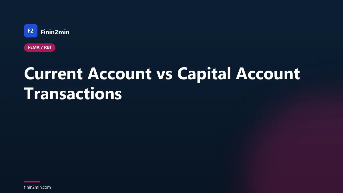 Current Account vs Capital Account Transactions