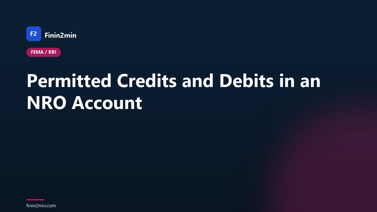 Permitted Credits and Debits in an NRO Account