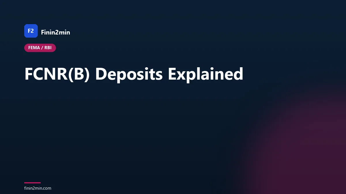 FCNR(B) Deposits Explained