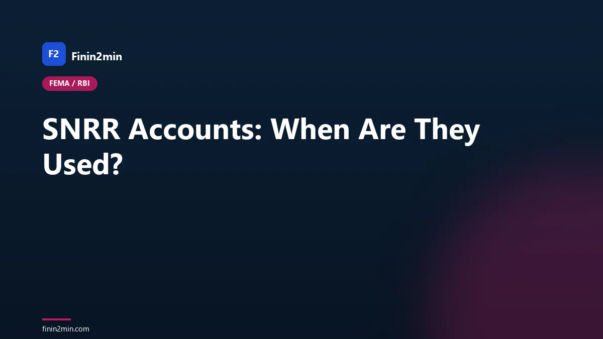 SNRR Accounts: When Are They Used?