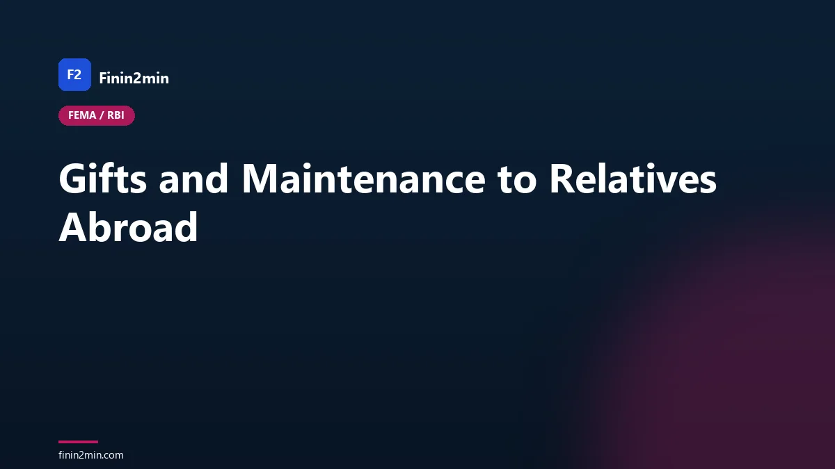 Gifts and Maintenance to Relatives Abroad
