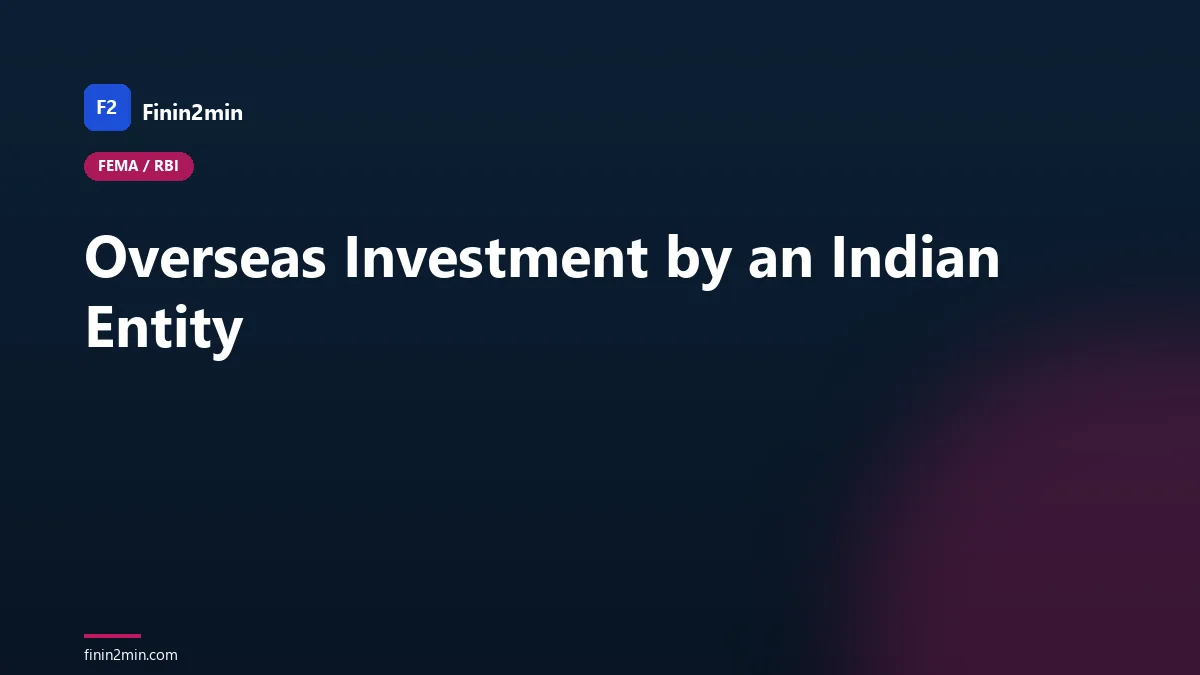 Overseas Investment by an Indian Entity