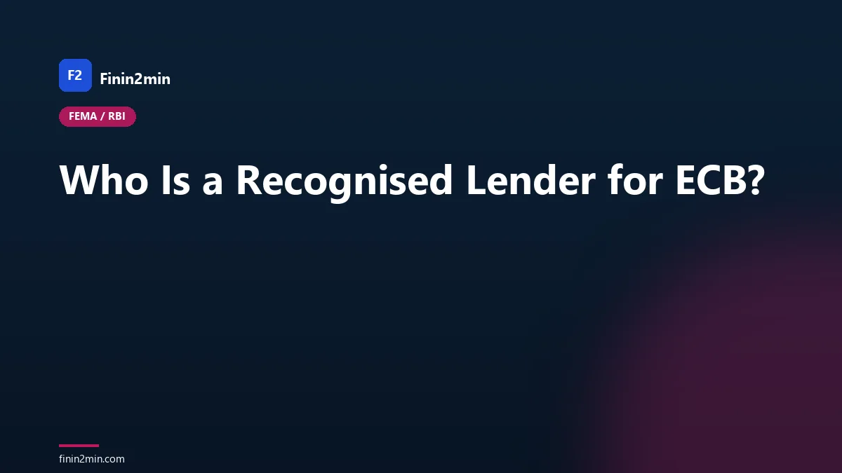 Who Is a Recognised Lender for ECB?