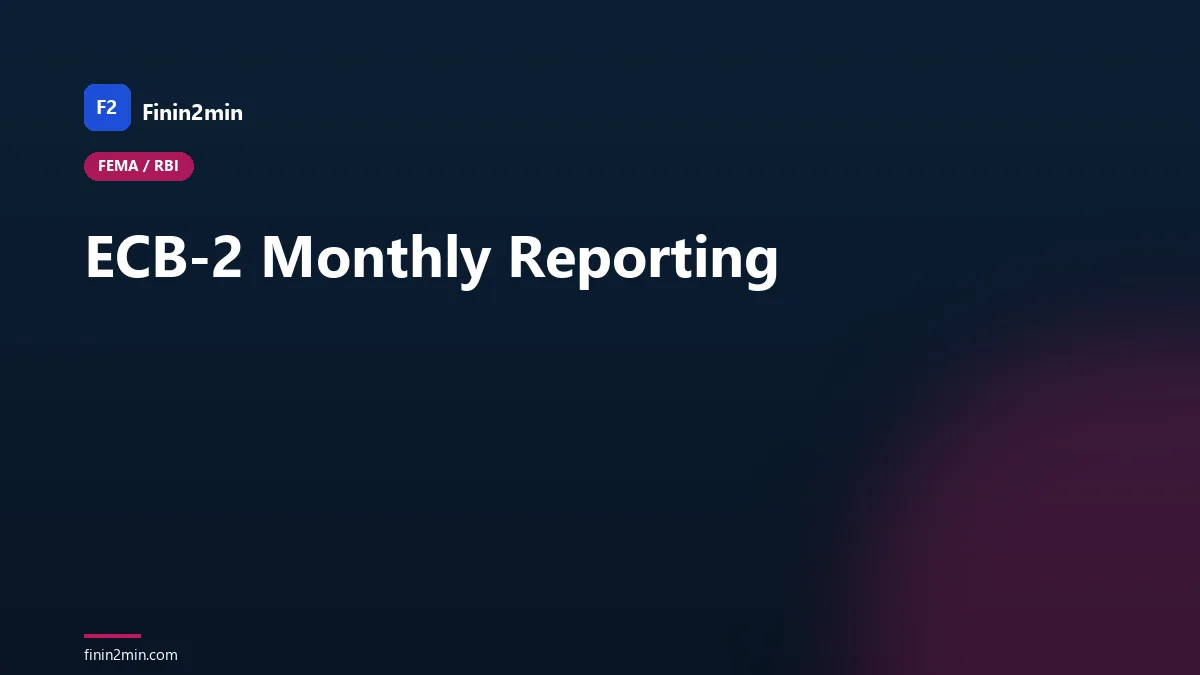 ECB-2 Monthly Reporting