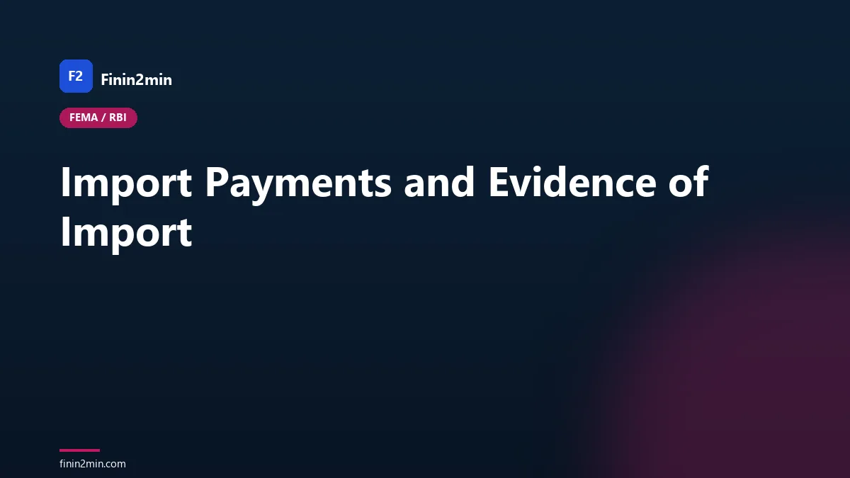 Import Payments and Evidence of Import