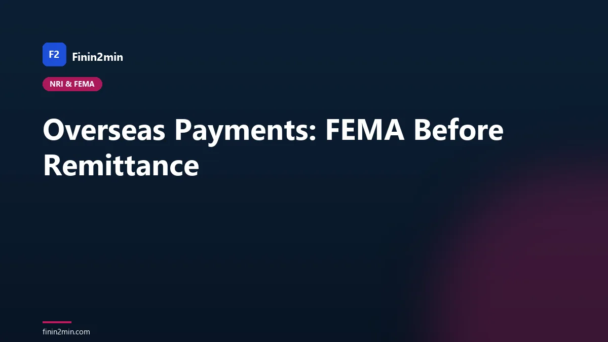 Overseas Payments: FEMA Before Remittance