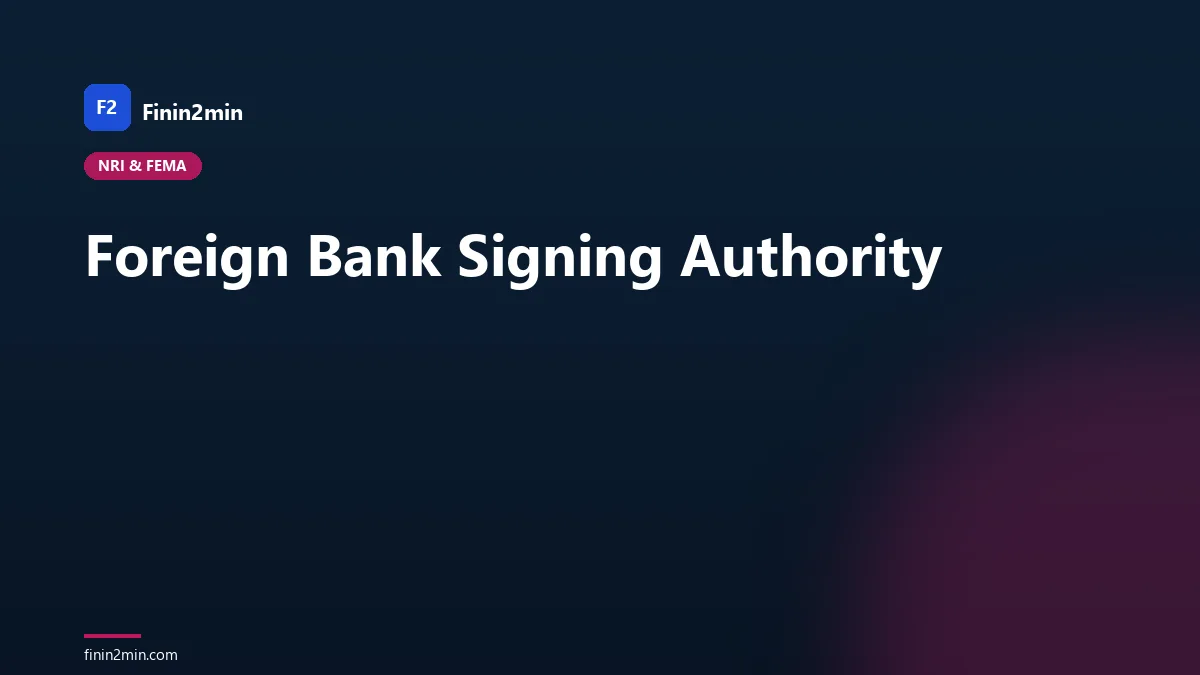Foreign Bank Signing Authority