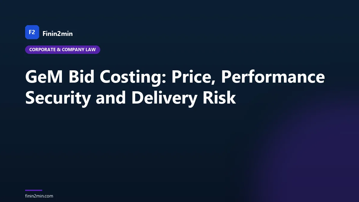 GeM Bid Costing: Price, Performance Security and Delivery Risk