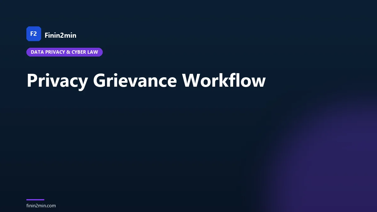 Privacy Grievance Workflow