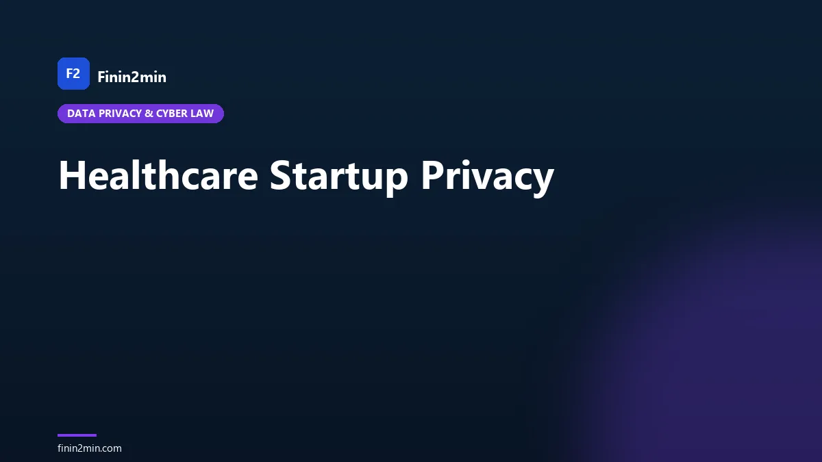 Healthcare Startup Privacy