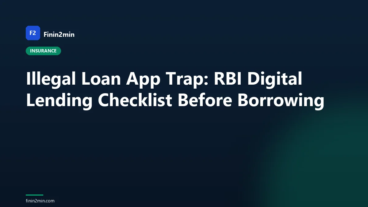 Illegal Loan App Trap: RBI Digital Lending Checklist Before Borrowing