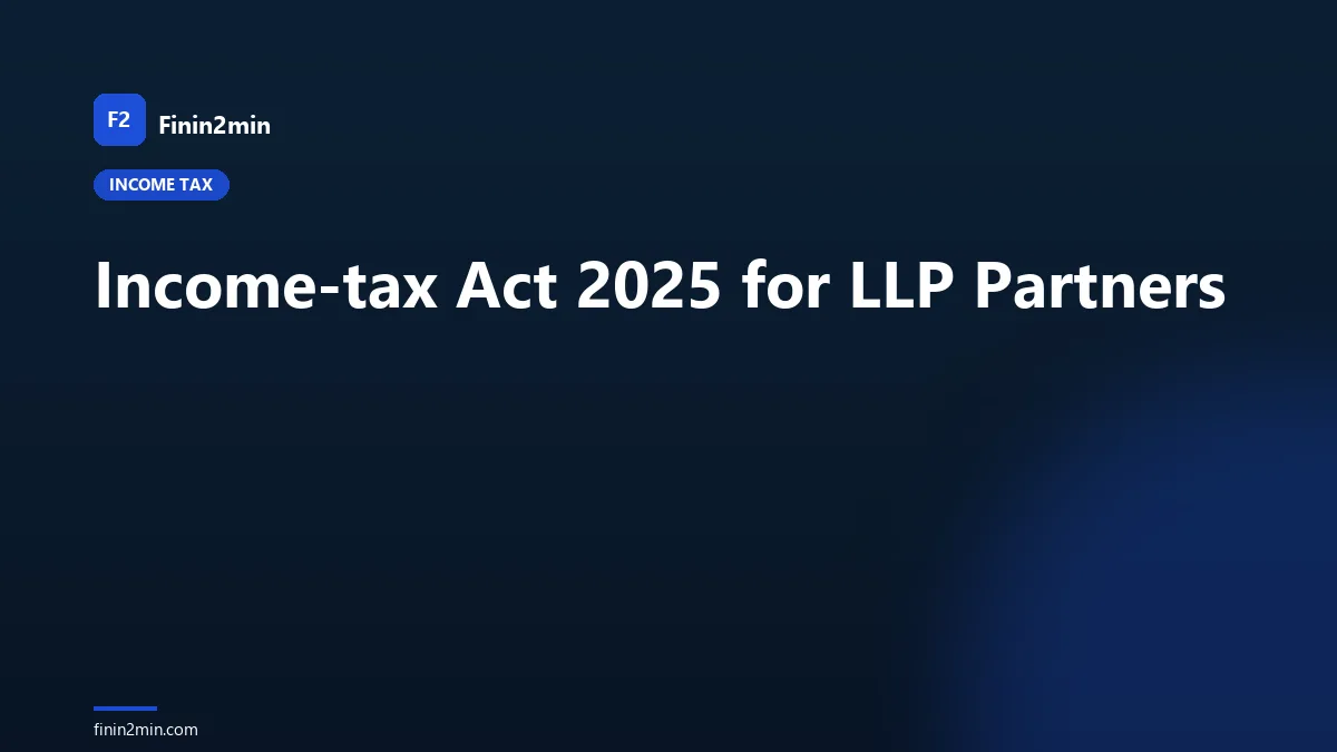 Income-tax Act 2025 for LLP Partners