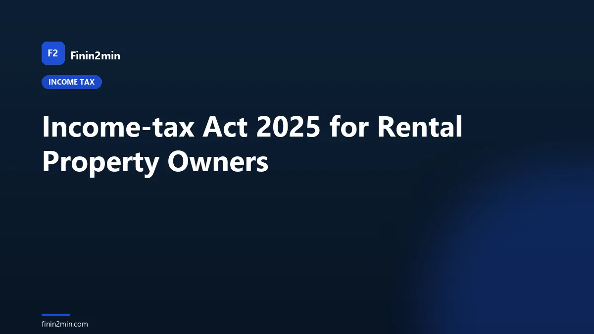 Income-tax Act 2025 for Rental Property Owners