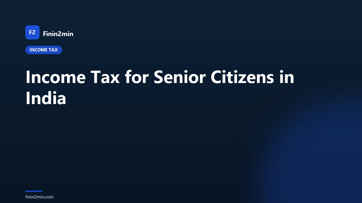 Income Tax for Senior Citizens in India