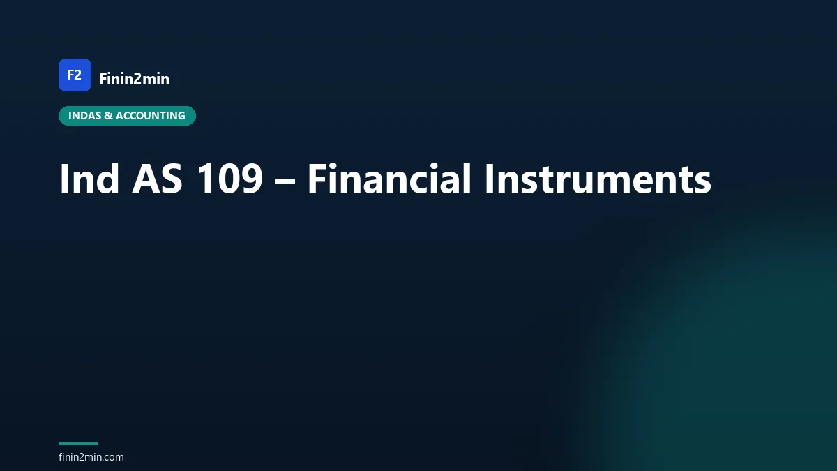 Ind AS 109 – Financial Instruments