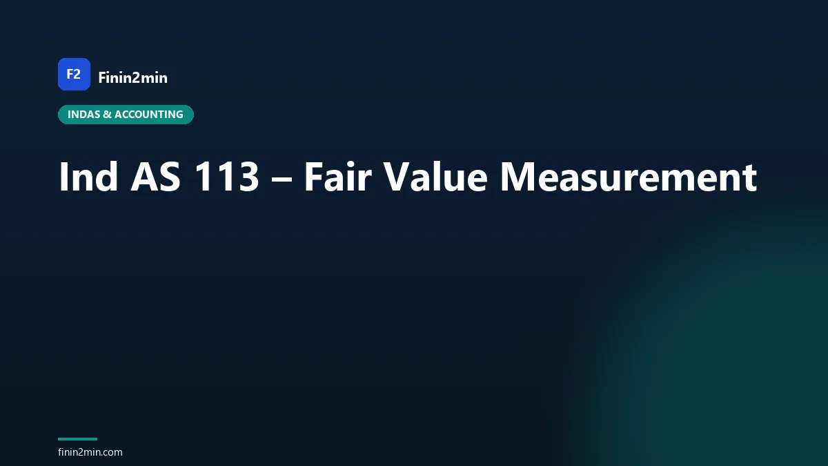 Ind AS 113 – Fair Value Measurement