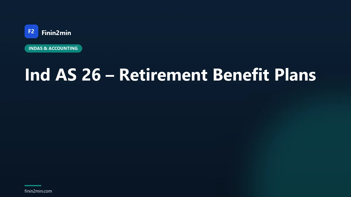 Ind AS 26 – Retirement Benefit Plans