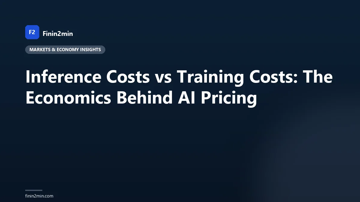 Inference Costs vs Training Costs: The Economics Behind AI Pricing