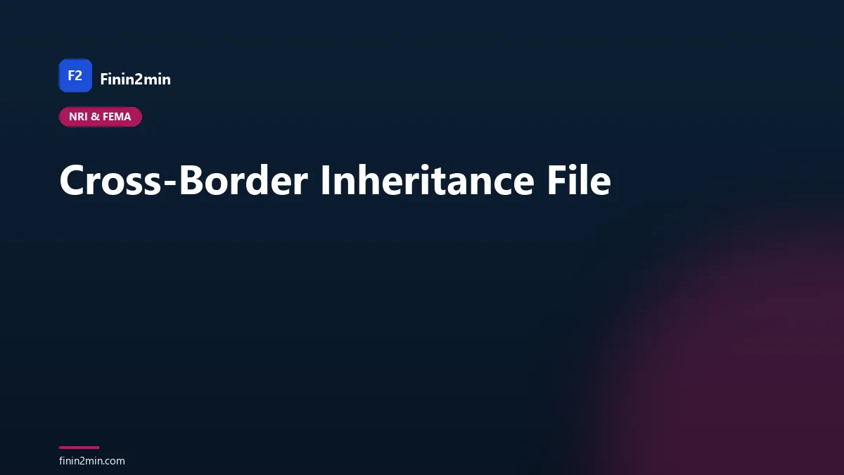 Cross-Border Inheritance File