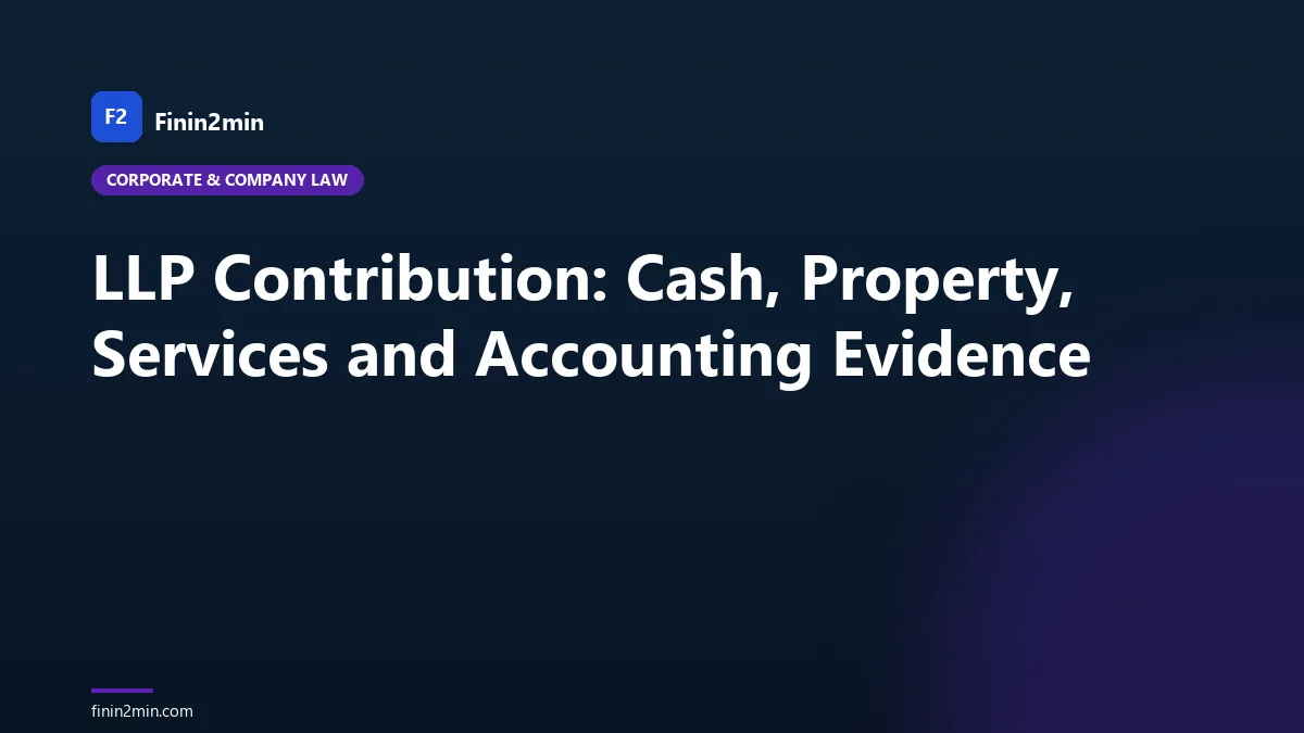 LLP Contribution: Cash, Property, Services and Accounting Evidence