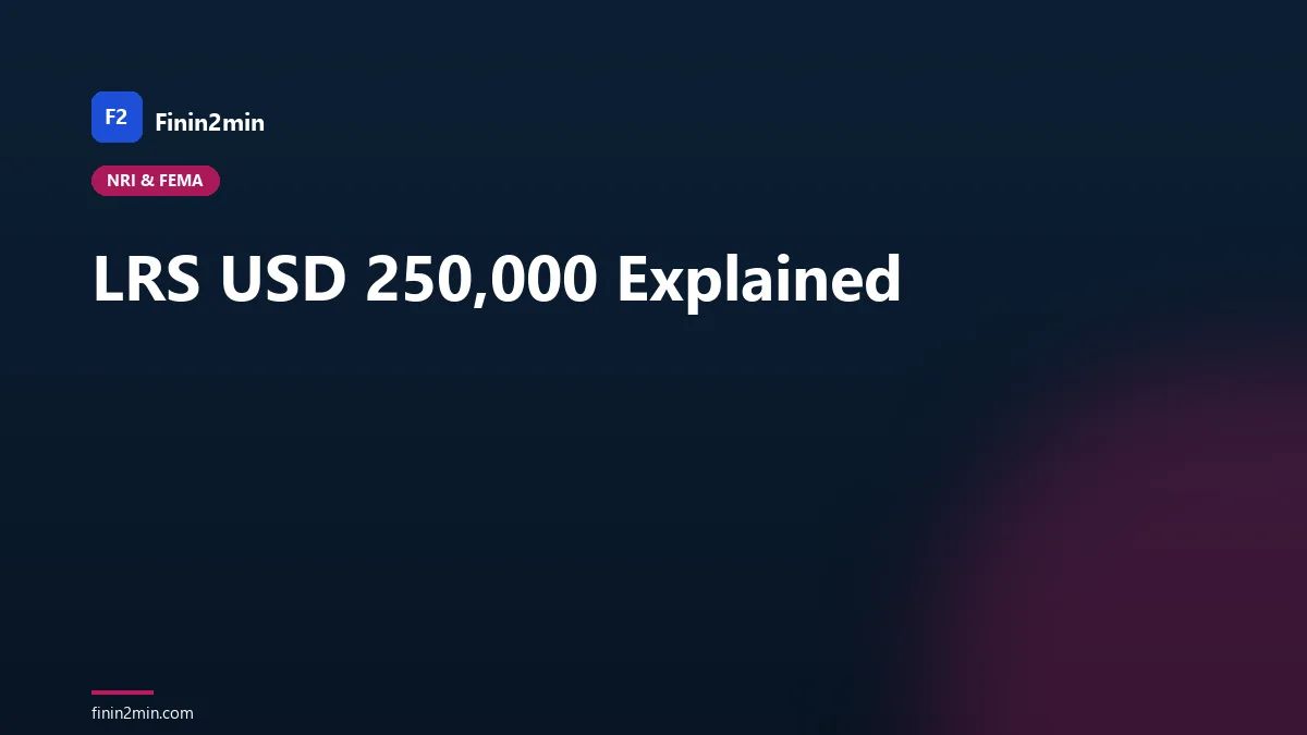 LRS USD 250,000 Explained