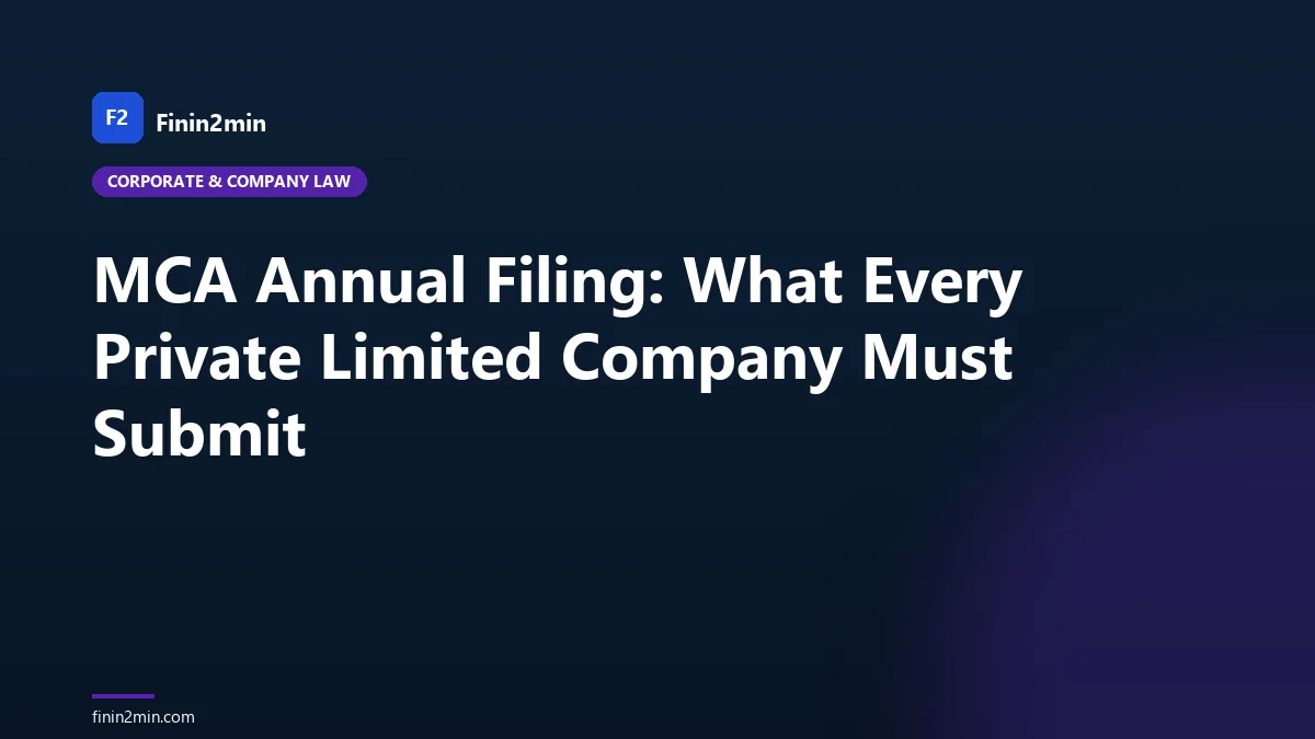 MCA Annual Filing: What Every Private Limited Company Must Submit