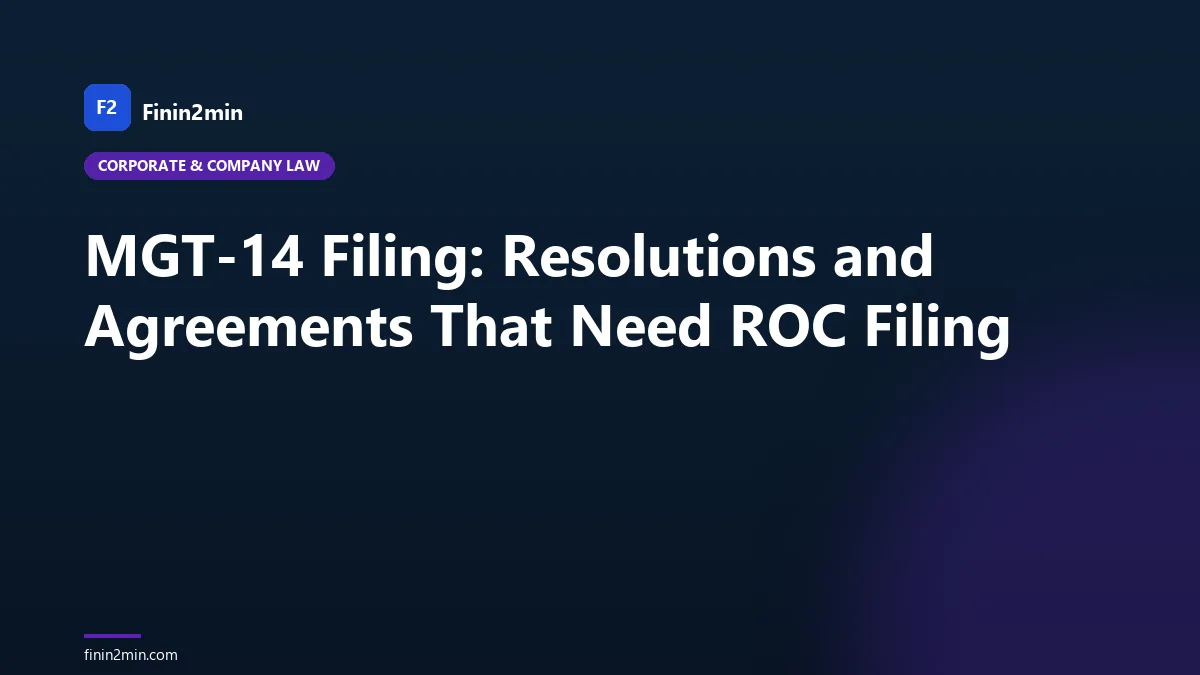 MGT-14 Filing: Resolutions and Agreements That Need ROC Filing