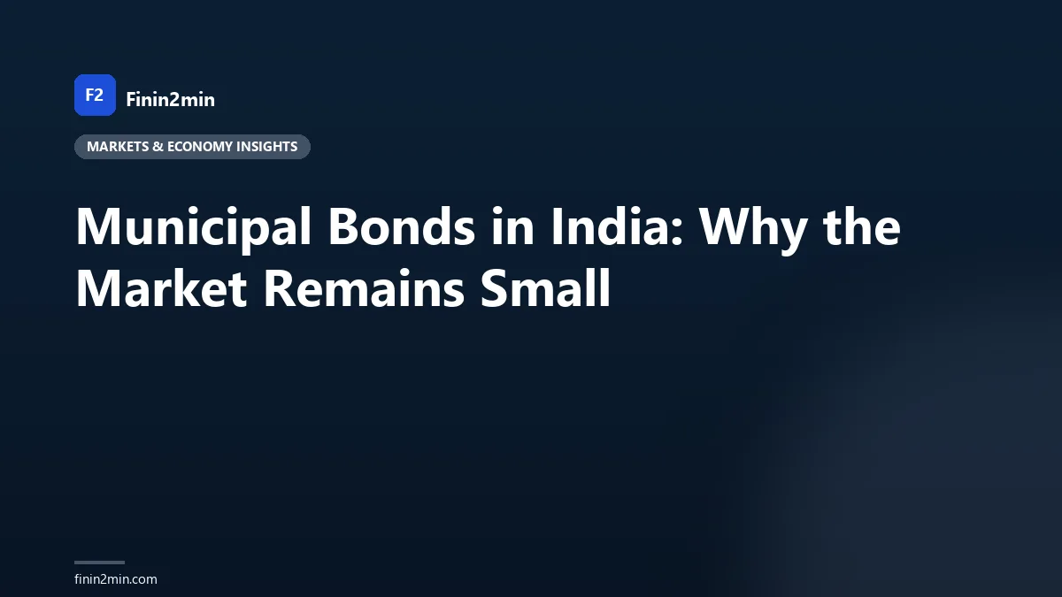 Municipal Bonds in India: Why the Market Remains Small