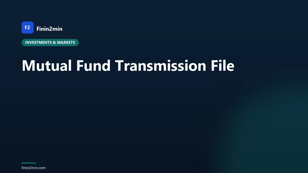 Mutual Fund Transmission File
