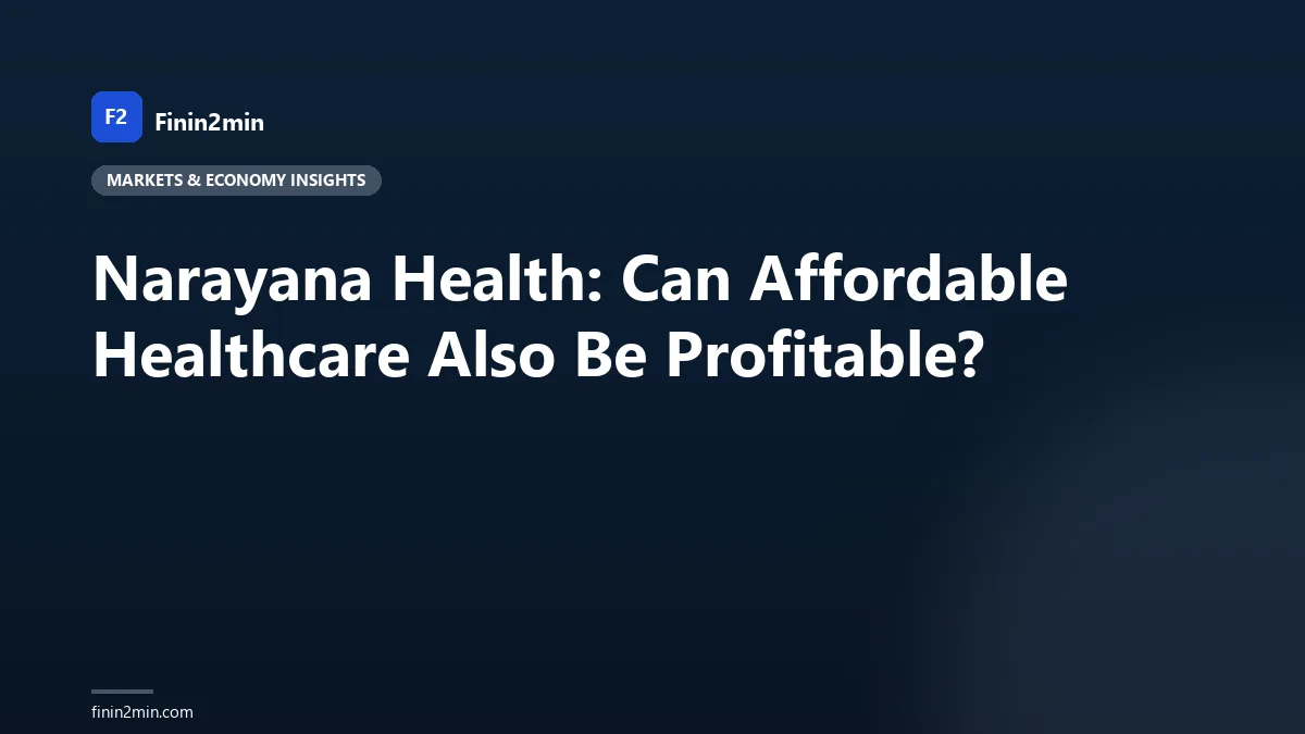 Narayana Health: Can Affordable Healthcare Also Be Profitable?
